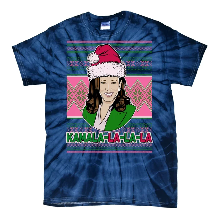 Kamala La La La  AKA Ugly Christmas Sweater Tie-Dye T-Shirt