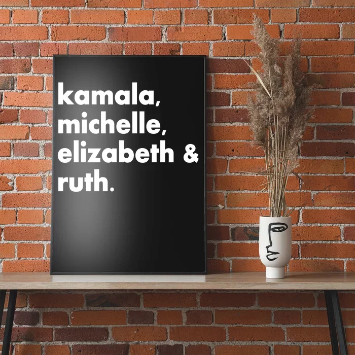 Kamala Michelle RBG Elizabeth Ruth Poster