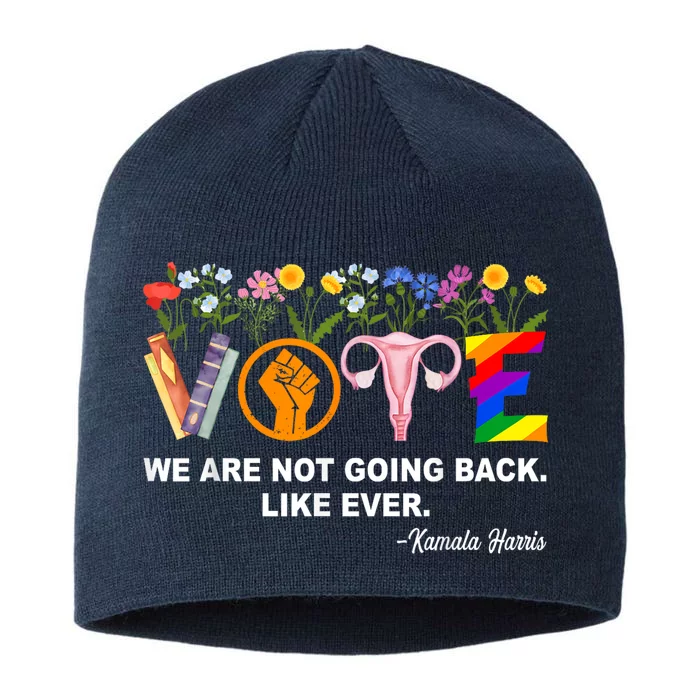 Kamalawe Are Not Going Back Like Ever Feminist Human Rights 8 1/2in Sustainable Knit Beanie