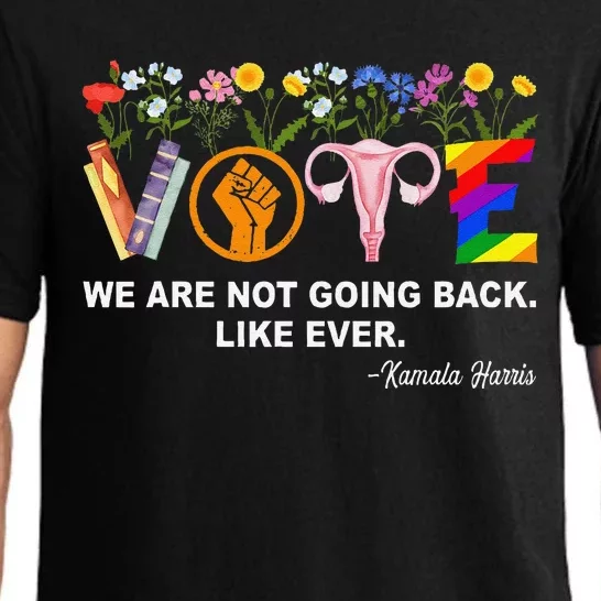 Kamalawe Are Not Going Back Like Ever Feminist Human Rights Gift Pajama Set