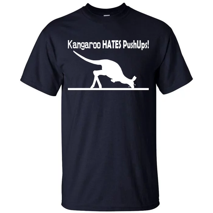 Kangaroo Hates Pushups Tall T-Shirt