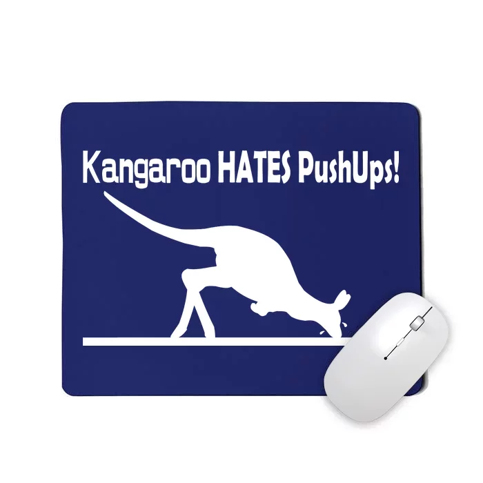 Kangaroo Hates Pushups Mousepad