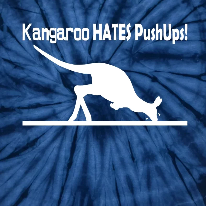 Kangaroo Hates Pushups Tie-Dye T-Shirt