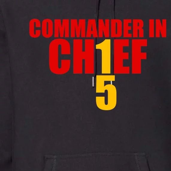 Kansas City Commander In Chief Premium Hoodie