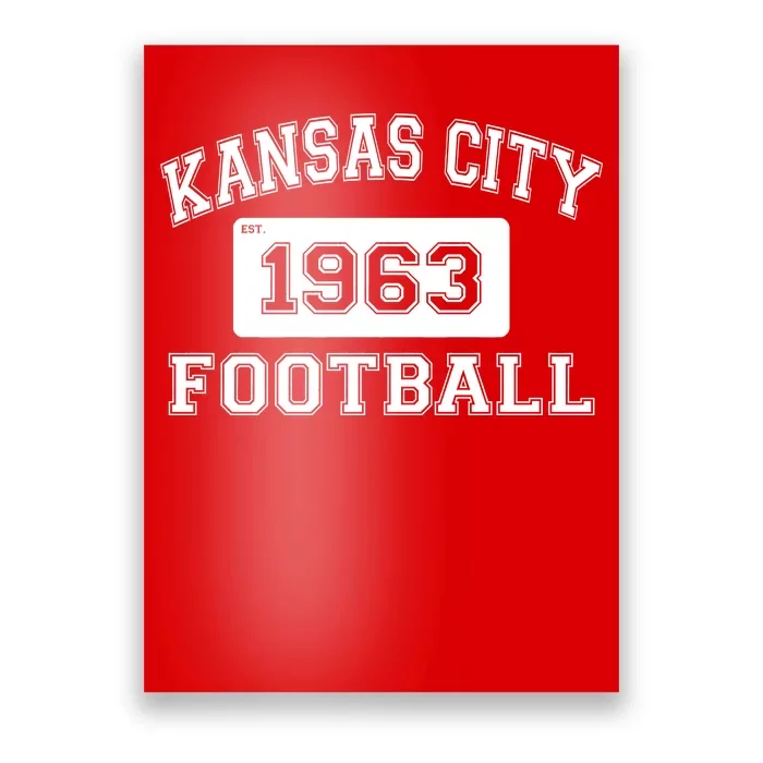 Kansas City Football Est. 1963 Poster