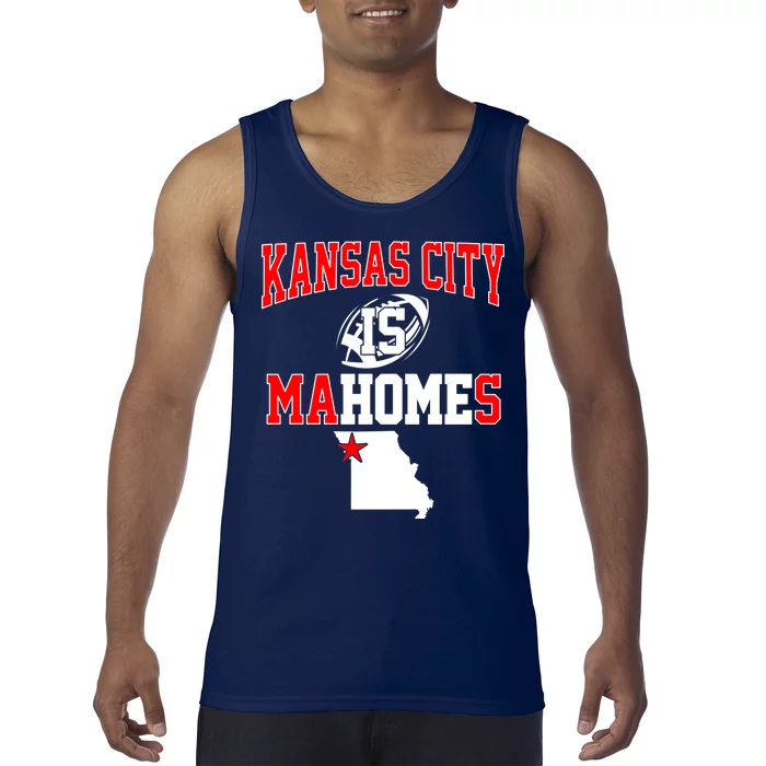 Kansas City is Mahomes Tank Top