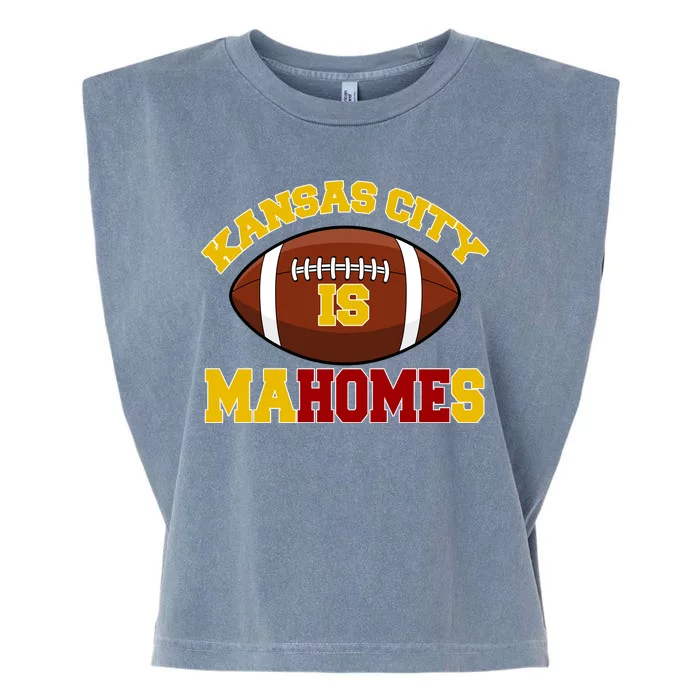 Kansas City Is Mahomes KC Football Fan Garment-Dyed Women's Muscle Tee