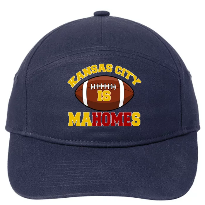 Kansas City Is Mahomes KC Football Fan 7-Panel Snapback Hat