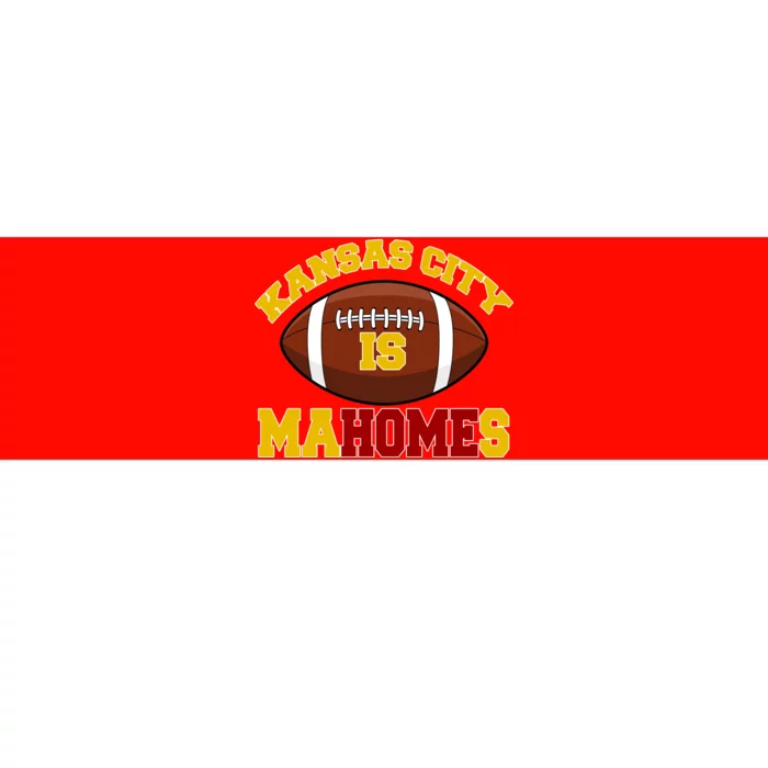 Kansas City Is Mahomes KC Football Fan Bumper Sticker