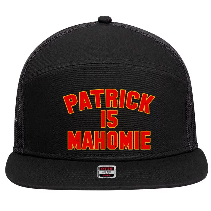 Kansas City Patrick is Mahomie 15 7 Panel Mesh Trucker Snapback Hat