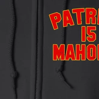 Kansas City Patrick is Mahomie 15 Full Zip Hoodie