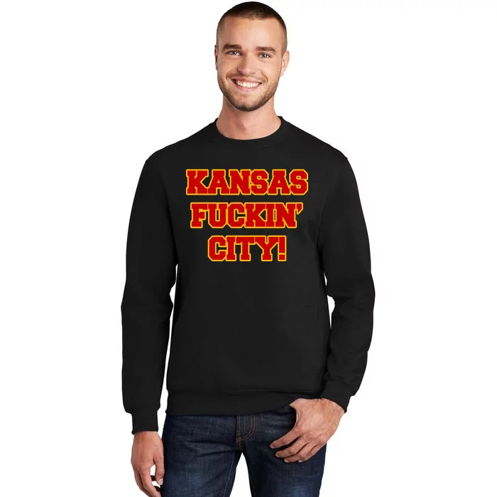 Kansas Fuckin City Tall Sweatshirt