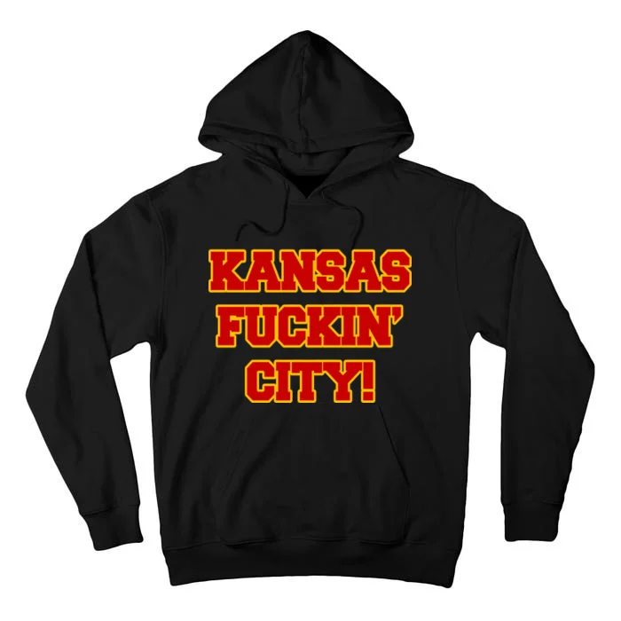 Kansas Fuckin City Tall Hoodie