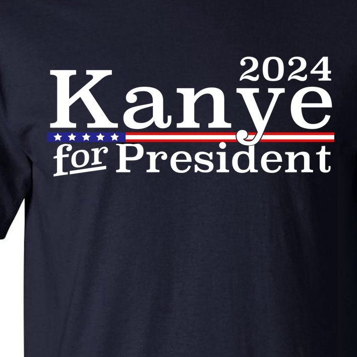 Kanye 2024 For President Tall T-Shirt