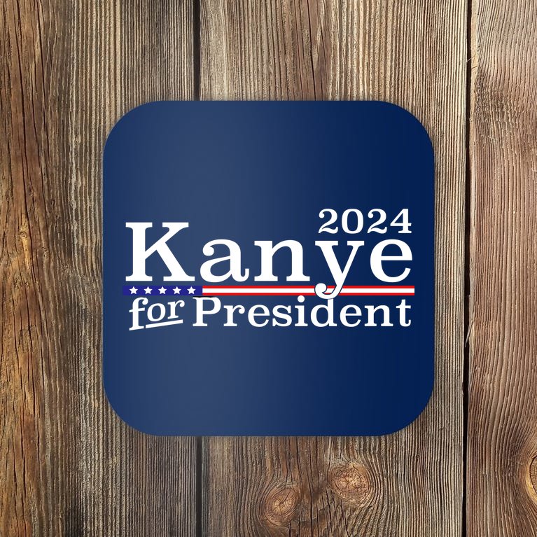 Kanye 2024 For President Coaster