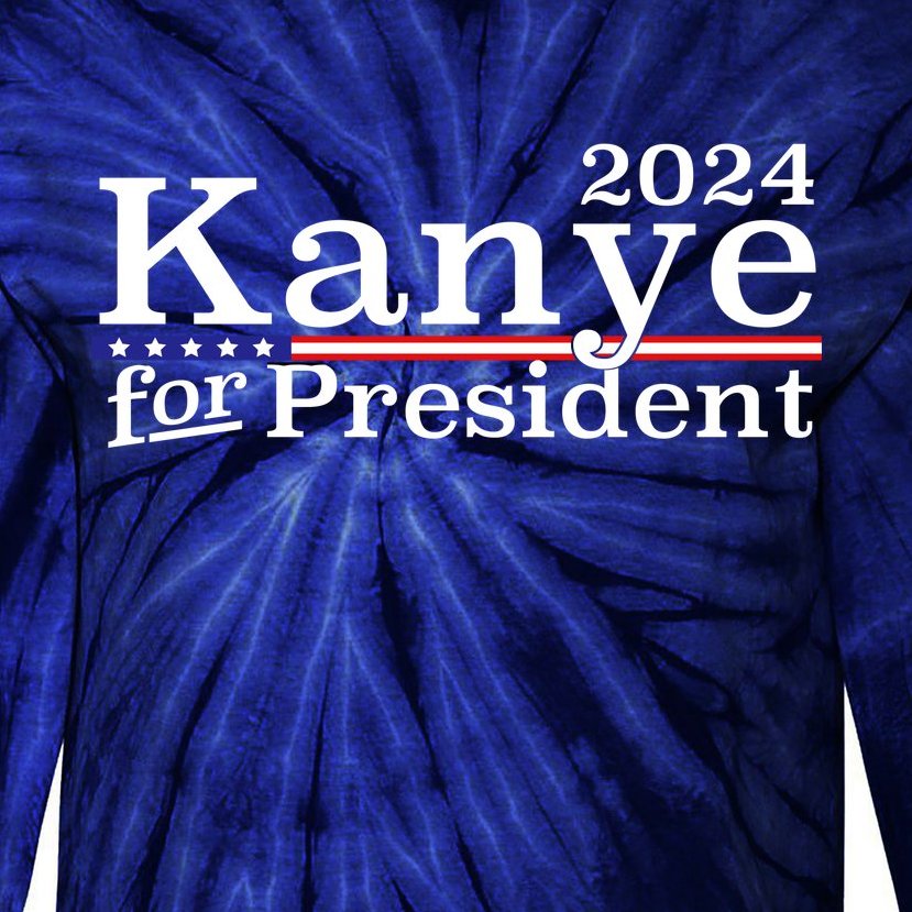 Kanye 2024 For President Tie-Dye Long Sleeve Shirt