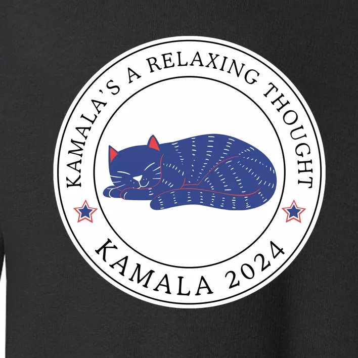 KamalaS A Relaxing Thought Kamala 2024 Toddler Sweatshirt