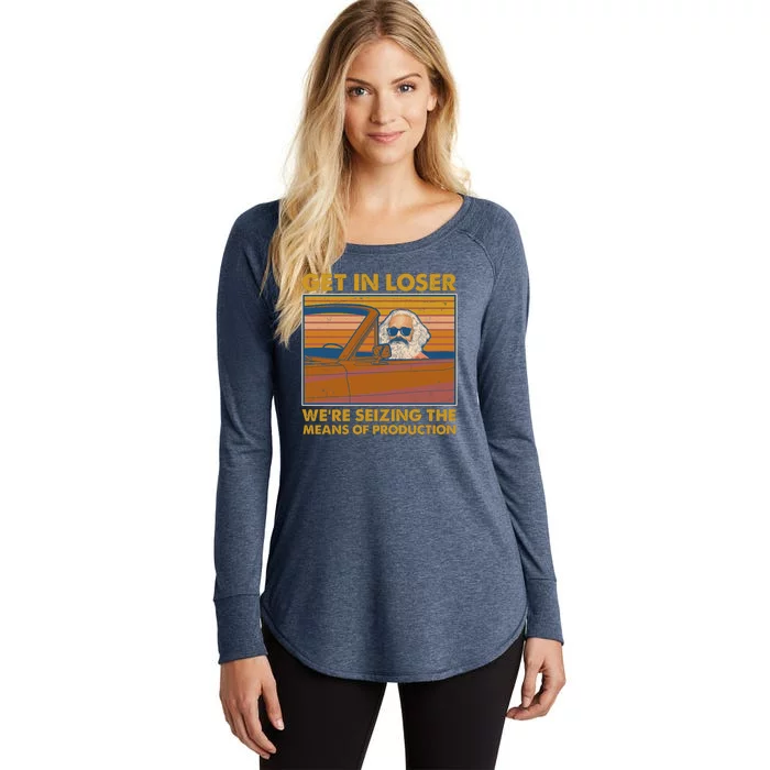 Karl Marx Get In Loser We're Seizing The Means Of Production Women's Perfect Tri Tunic Long Sleeve Shirt