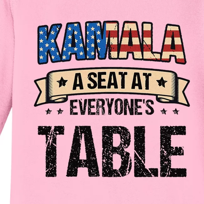 Kamala A Seat At EveryoneS Table Kamala Harris Baby Long Sleeve Bodysuit