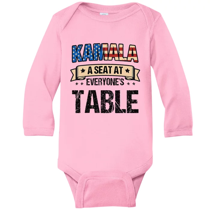 Kamala A Seat At EveryoneS Table Kamala Harris Baby Long Sleeve Bodysuit