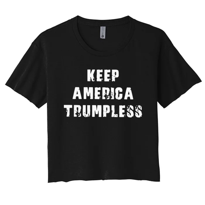 Keep America Trumpless Women's Crop Top Tee