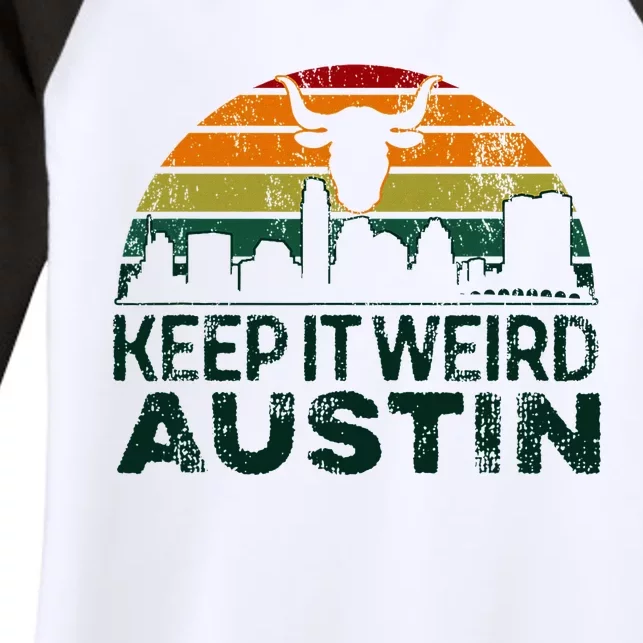 Keep Austin Texas Weird For Austinite Women's Tri-Blend 3/4-Sleeve Raglan Shirt