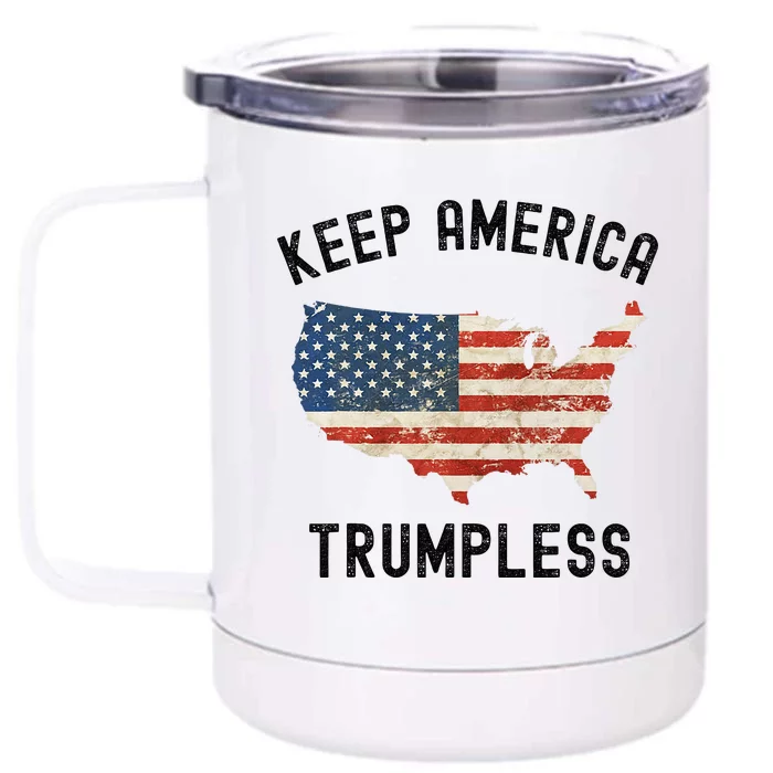 Keep America Trumpless Front & Back 12oz Stainless Steel Tumbler Cup