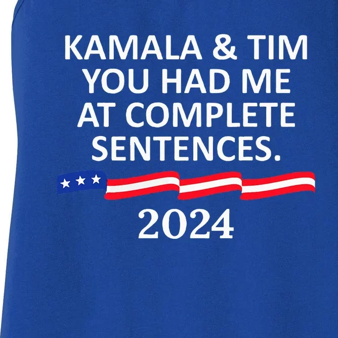 Kamala And Tim You Had Me At Complete Sentences Women's Racerback Tank