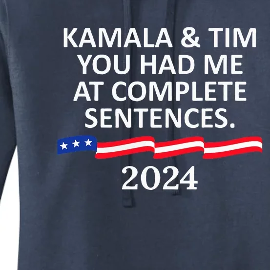 Kamala And Tim You Had Me At Complete Sentences Women's Pullover Hoodie