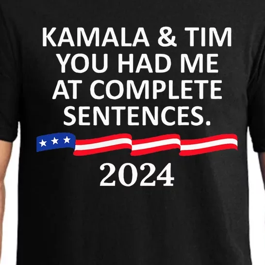 Kamala And Tim You Had Me At Complete Sentences Pajama Set