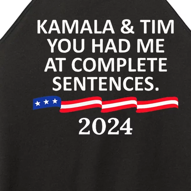 Kamala And Tim You Had Me At Complete Sentences Women’s Perfect Tri Rocker Tank