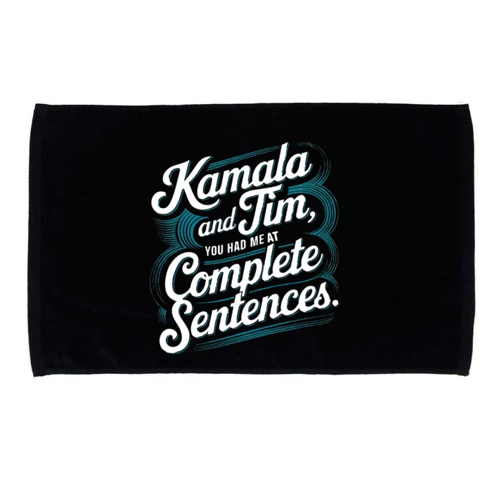 Kamala And Tim You Had Me At Complete Sentences Microfiber Hand Towel