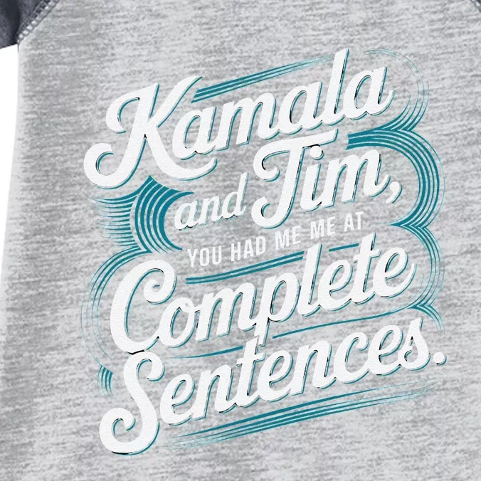 Kamala And Tim You Had Me At Complete Sentences Infant Baby Jersey Bodysuit