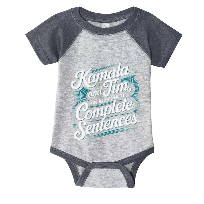 Kamala And Tim You Had Me At Complete Sentences Infant Baby Jersey Bodysuit