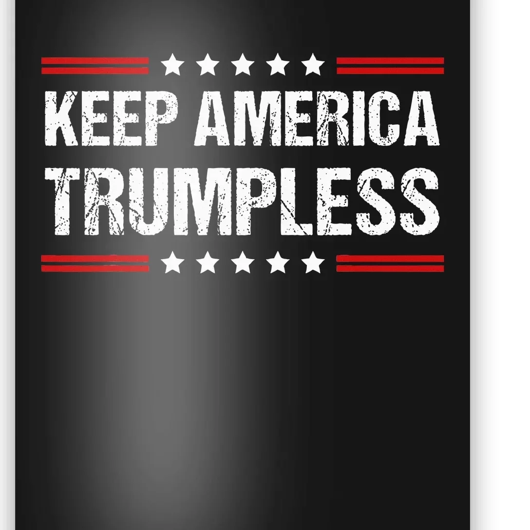 Keep America Trumpless Poster