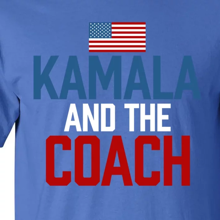 Kamala And The Coach Gift Tall T-Shirt