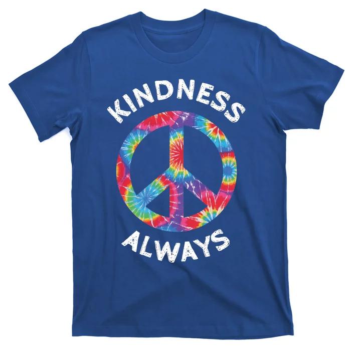 Kindness Always Tie Dye Peace Sign Spread Joy Cute Gift T-Shirt