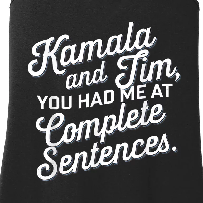 Kamala And Tim You Had Me At Complete Sentences Ladies Essential Tank