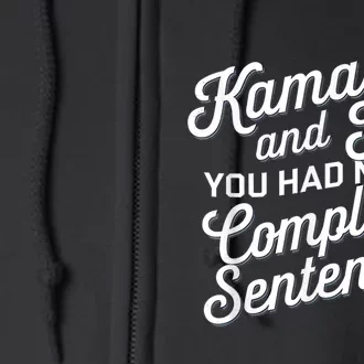 Kamala And Tim You Had Me At Complete Sentences Full Zip Hoodie