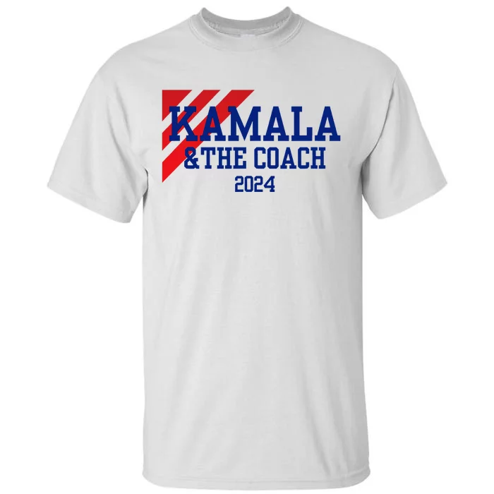 Kamala And The Coach 2024 Tall T-Shirt