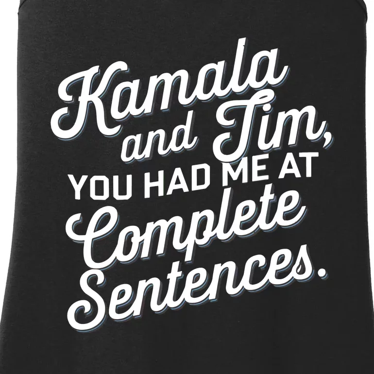 Kamala And Tim You Had Me At Complete Sentences Ladies Essential Tank