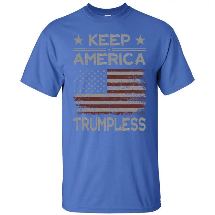 Keep America Trumpless Anti Trump Distressed American Flag Tall T-Shirt