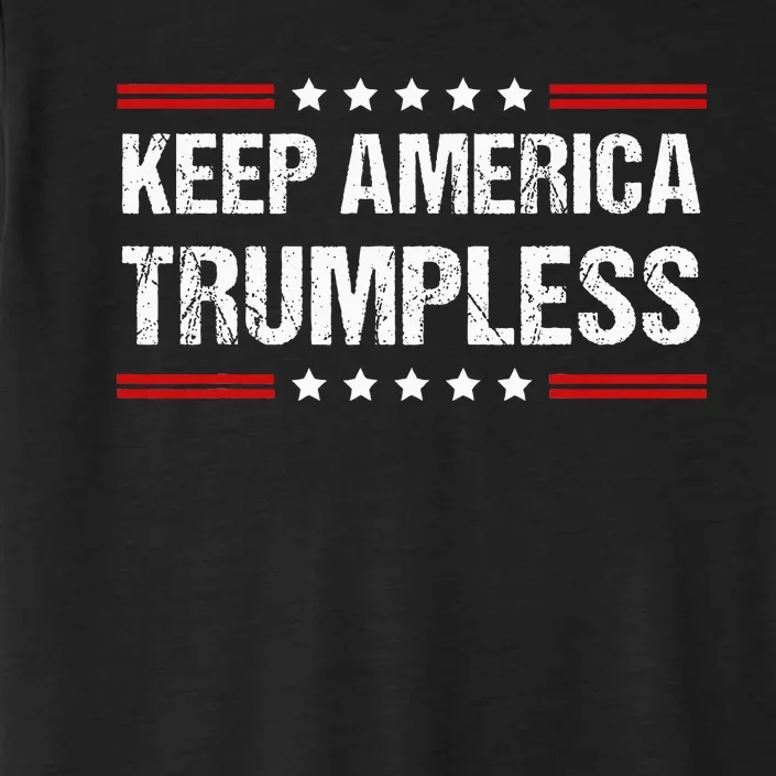 Keep America Trumpless ChromaSoft Performance T-Shirt