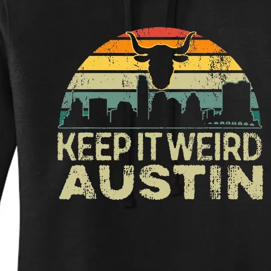 Keep Austin Texas Weird For Austinite Women's Pullover Hoodie