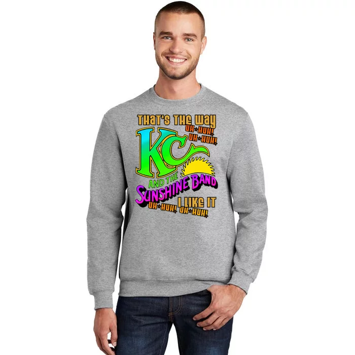 Kc And The Sunshine Band Tall Sweatshirt