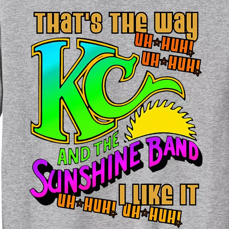 Kc And The Sunshine Band Tall Sweatshirt