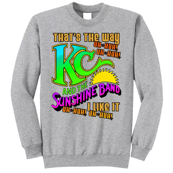 Kc And The Sunshine Band Tall Sweatshirt