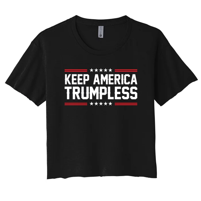 Keep America Trumpless Shirt Anti Politicals Anti Biden T Shirt, Make America Trumpless, Anti Trump TShirt, Anti Republican T Shirts Gifts For Democrats Women's Crop Top Tee