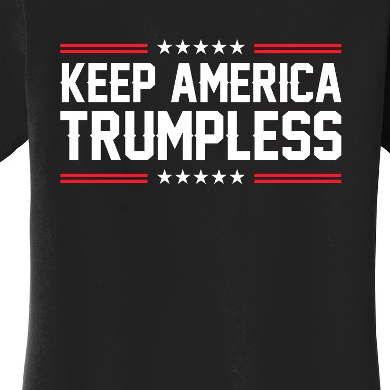 Keep America Trumpless Shirt Anti Politicals Anti Biden T Shirt, Make America Trumpless, Anti Trump TShirt, Anti Republican T Shirts Gifts For Democrats Women's T-Shirt