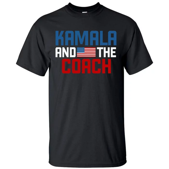 Kamala And The Coach Tall T-Shirt